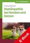 Birkelbach |  Homöopathie bei Hunden und Katzen | eBook | Sack Fachmedien