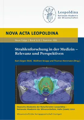Wolf / Knapp / Herrmann |  Strahlenforschung in der Medizin – Relevanz und Perspektiven | Buch |  Sack Fachmedien