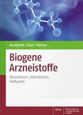 Bechthold / Fürst / Vollmar |  Biogene Arzneistoffe | Buch |  Sack Fachmedien