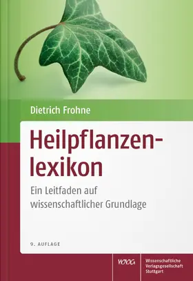 Frohne |  Heilpflanzenlexikon | Buch |  Sack Fachmedien