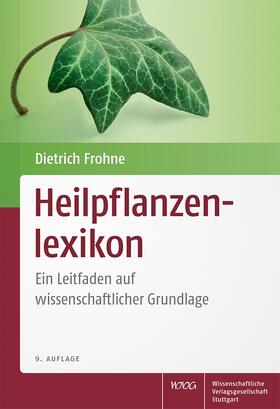 Frohne | Heilpflanzenlexikon | Buch | 978-3-8047-3700-6 | sack.de