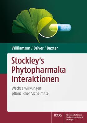 Williamson / Driver / Baxter | Stockley's Phytopharmaka Interaktionen | Buch | 978-3-8047-3733-4 | sack.de