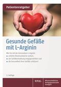 Gröber / Kisters |  Gesunde Gefäße mit L-Arginin | Buch |  Sack Fachmedien