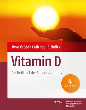 Gröber / Holick | Vitamin D | Buch | 978-3-8047-3875-1 | sack.de