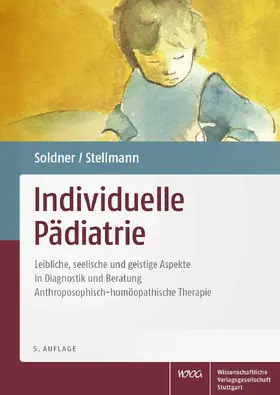 Soldner / Stellmann |  Individuelle Pädiatrie | eBook | Sack Fachmedien
