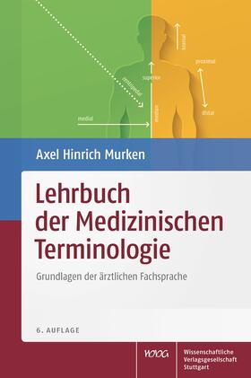 Murken | Lehrbuch der Medizinischen Terminologie | Buch | 978-3-8047-3910-9 | sack.de
