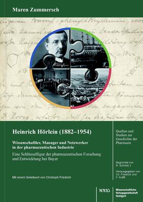 Zummersch | Heinrich Hörlein (1882-1954) Wissenschaftler, Manager und Netzwerker in der Pharmazeutischen Industrie | Buch | 978-3-8047-3976-5 | sack.de