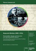 Zummersch |  Heinrich Hörlein (1882-1954) Wissenschaftler, Manager und Netzwerker in der Pharmazeutischen Industrie | Buch |  Sack Fachmedien