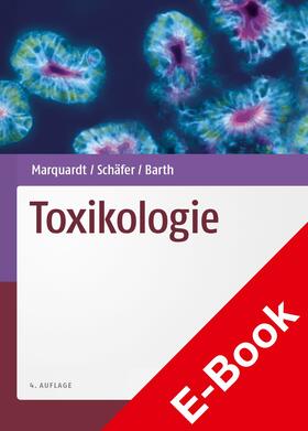 Marquardt / Schäfer / Barth | Toxikologie | E-Book | sack.de