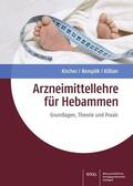 Kircher / Remplik / Killian |  Arzneimittellehre für Hebammen | Buch |  Sack Fachmedien