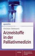 Redmann |  aporello Arzneistoffe in der Palliativmedizin | Buch |  Sack Fachmedien