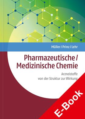 Müller / Prinz / Lehr | Pharmazeutische/Medizinische Chemie | E-Book | sack.de