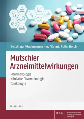 Geisslinger / Gudermann / Hinz |  Mutschler Arzneimittelwirkungen | Buch |  Sack Fachmedien