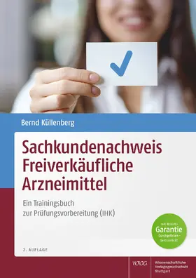 Küllenberg | Sachkundenachweis Freiverkäufliche Arzneimittel | Buch | 978-3-8047-4593-3 | www.sack.de