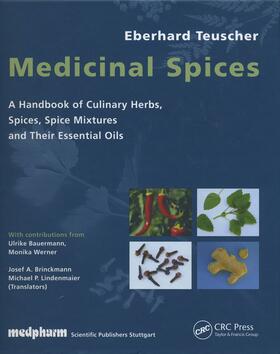 Teuscher / Bauermann / Werner | Medicinal Spices | Buch | 978-3-8047-5030-2 | sack.de