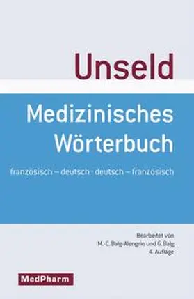 Unseld | Medizinisches Wörterbuch - Dictionnaire medical | Buch | 978-3-8047-5045-6 | www.sack.de