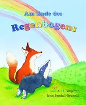Benjamin |  Am Ende des Regenbogens | Buch |  Sack Fachmedien