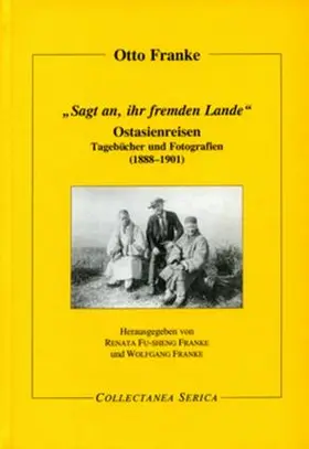 Fu-Sheng Franke / Franke |  „Sagt an, ihr fremden Lande“ | Buch |  Sack Fachmedien