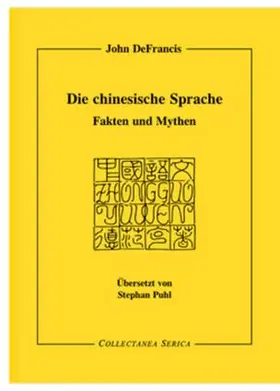 DeFrancis |  Die chinesische Sprache | Buch |  Sack Fachmedien