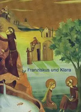 Landmann / Visconti |  Franziskus und Klara | Sonstiges |  Sack Fachmedien