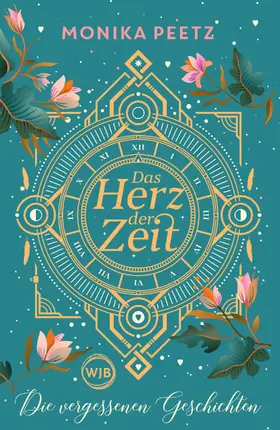 Peetz |  Das Herz der Zeit: Die vergessenen Geschichten | Buch |  Sack Fachmedien