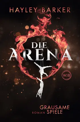 Barker |  Die Arena: Grausame Spiele | Buch |  Sack Fachmedien