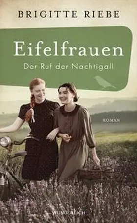 Riebe |  Eifelfrauen: Der Ruf der Nachtigall | Buch |  Sack Fachmedien