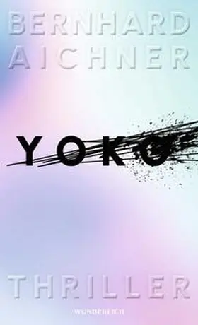 Aichner |  Yoko | Buch |  Sack Fachmedien
