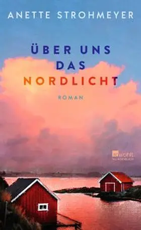 Strohmeyer |  Über uns das Nordlicht | Buch |  Sack Fachmedien