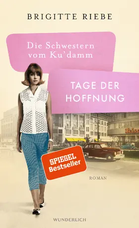 Riebe |  Die Schwestern vom Ku'damm: Tage der Hoffnung | Buch |  Sack Fachmedien