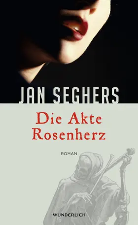 Seghers |  Die Akte Rosenherz | Buch |  Sack Fachmedien