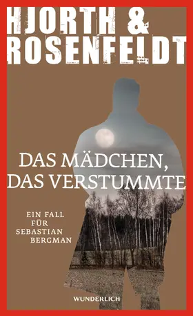 Hjorth / Rosenfeldt |  Das Mädchen, das verstummte | Buch |  Sack Fachmedien