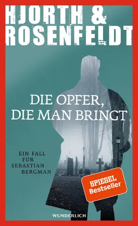 Hjorth / Rosenfeldt |  Die Opfer, die man bringt | Buch |  Sack Fachmedien