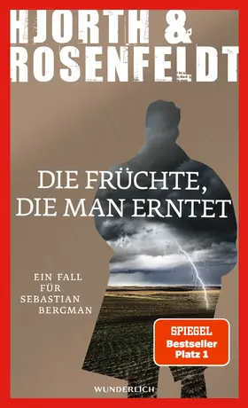 Hjorth / Rosenfeldt |  Die Früchte, die man erntet | Buch |  Sack Fachmedien