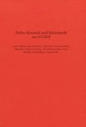 Ginter / Kozlowski / Pawlikowski |  Frühe Keramik und Kleinfunde aus El-T'àrif | Buch |  Sack Fachmedien