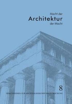 Rheidt / Schwander | Macht der Architektur - Architektur der Macht | Buch | 978-3-8053-3382-5 | sack.de