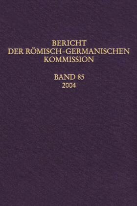  Bericht der Römisch-Germanischen Kommission | Buch |  Sack Fachmedien
