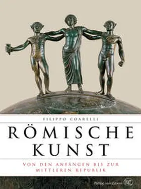 Coarelli |  Römische Kunst von den Anfängen bis zur Mittleren Republik | Buch |  Sack Fachmedien