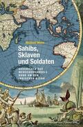 Mann |  Sahibs, Sklaven und Soldaten | eBook | Sack Fachmedien