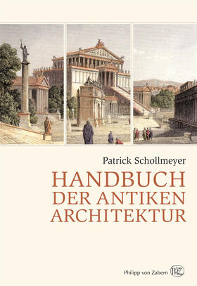 Schollmeyer |  Handbuch der antiken Architektur | Buch |  Sack Fachmedien