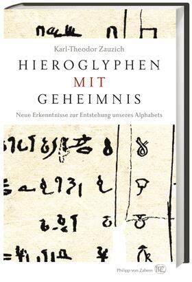 Zauzich | Zauzich, M: Hieroglyphen mit Geheimnis | Buch | 978-3-8053-4756-3 | sack.de