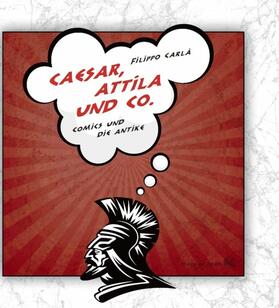 Carlà-Uhink | Caesar, Attila und Co. | E-Book | sack.de