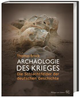 Brock | Archäologie des Krieges | Buch | 978-3-8053-4875-1 | sack.de