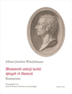 Winckelmann / Kunze / Borbein | Schriften und Nachlass 6.2. Monumenti antichi inediti. spiegati ed illustrati | Buch | 978-3-8053-4889-8 | sack.de