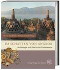 Reinecke / Tjoa-Bonatz |  Im Schatten von Angkor | Buch |  Sack Fachmedien