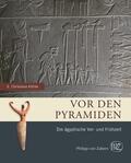Köhler |  Köhler, E: Vor den Pyramiden | Buch |  Sack Fachmedien
