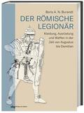 Burandt |  Burandt, B: Der römische Legionär | Buch |  Sack Fachmedien