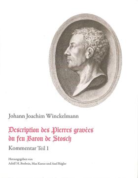 Winckelmann / Borbein / Kunze | Description des Pierres gravées du feu Baron de Stosch | Buch | 978-3-8053-5209-3 | sack.de