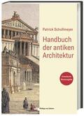 Schollmeyer |  Schollmeyer, P: Handbuch der antiken Architektur | Buch |  Sack Fachmedien