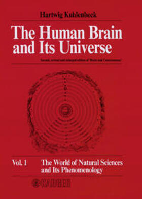 Kuhlenbeck / Gerlach | The Human Brain and Its Universe, Vol. 1 | Buch | 978-3-8055-1817-8 | sack.de